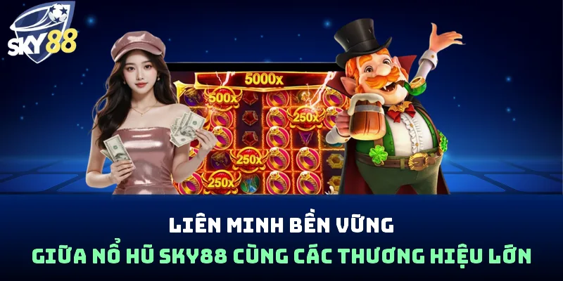 Nổ Hũ Sky88 - Săn Quỹ Thưởng Lớn, Đổi Đời Trong Nháy Mắt