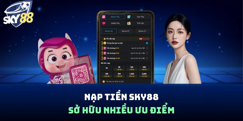 Hướng Dẫn Phương Thức Nạp Tiền Sky88 Tốc Độ - An Toàn Nhất - spin853.xyz