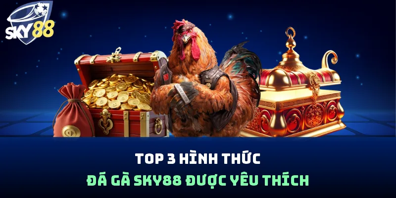Đá Gà Sky88 - Đấu Trường Rực Lửa, Đổi Đời Siêu Tốc 2026